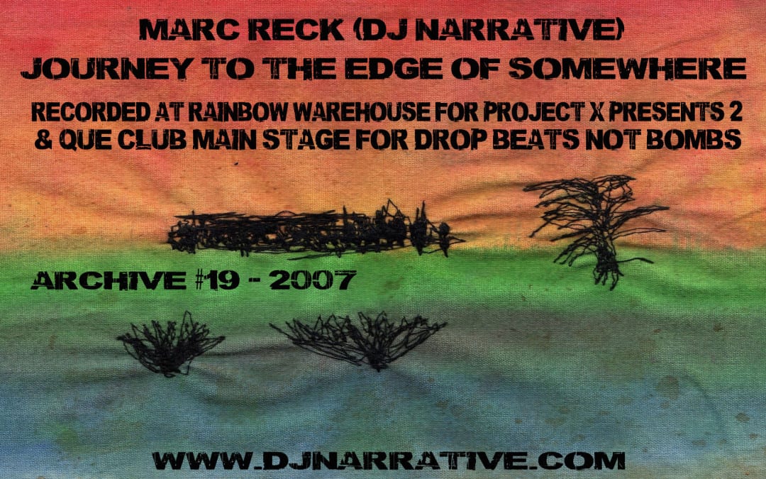 Archive Vol #19 – Djing Rainbow Warehouse for Project X 2 – Journey To Edge of Somewhere